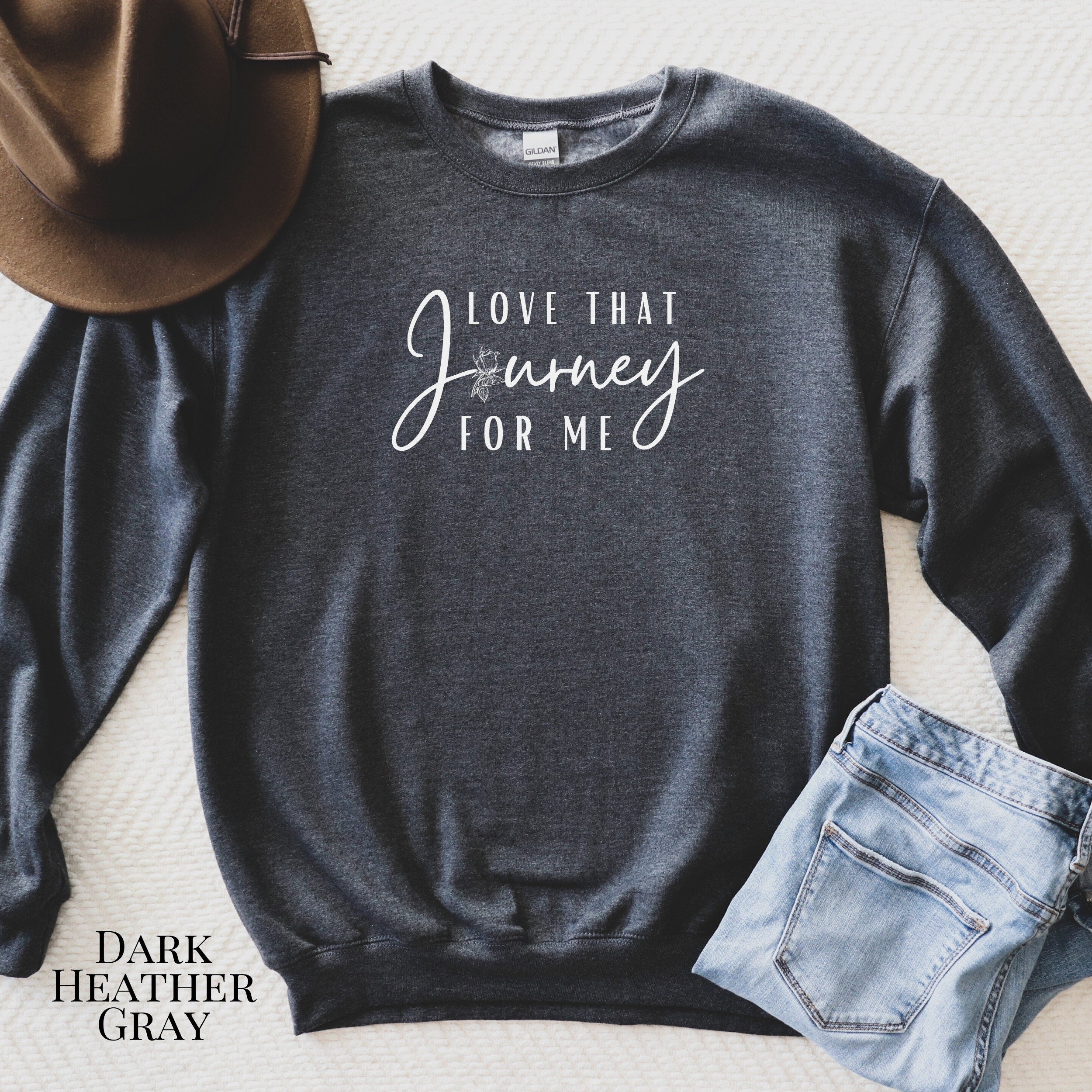 Love That Journey Sweatshirt