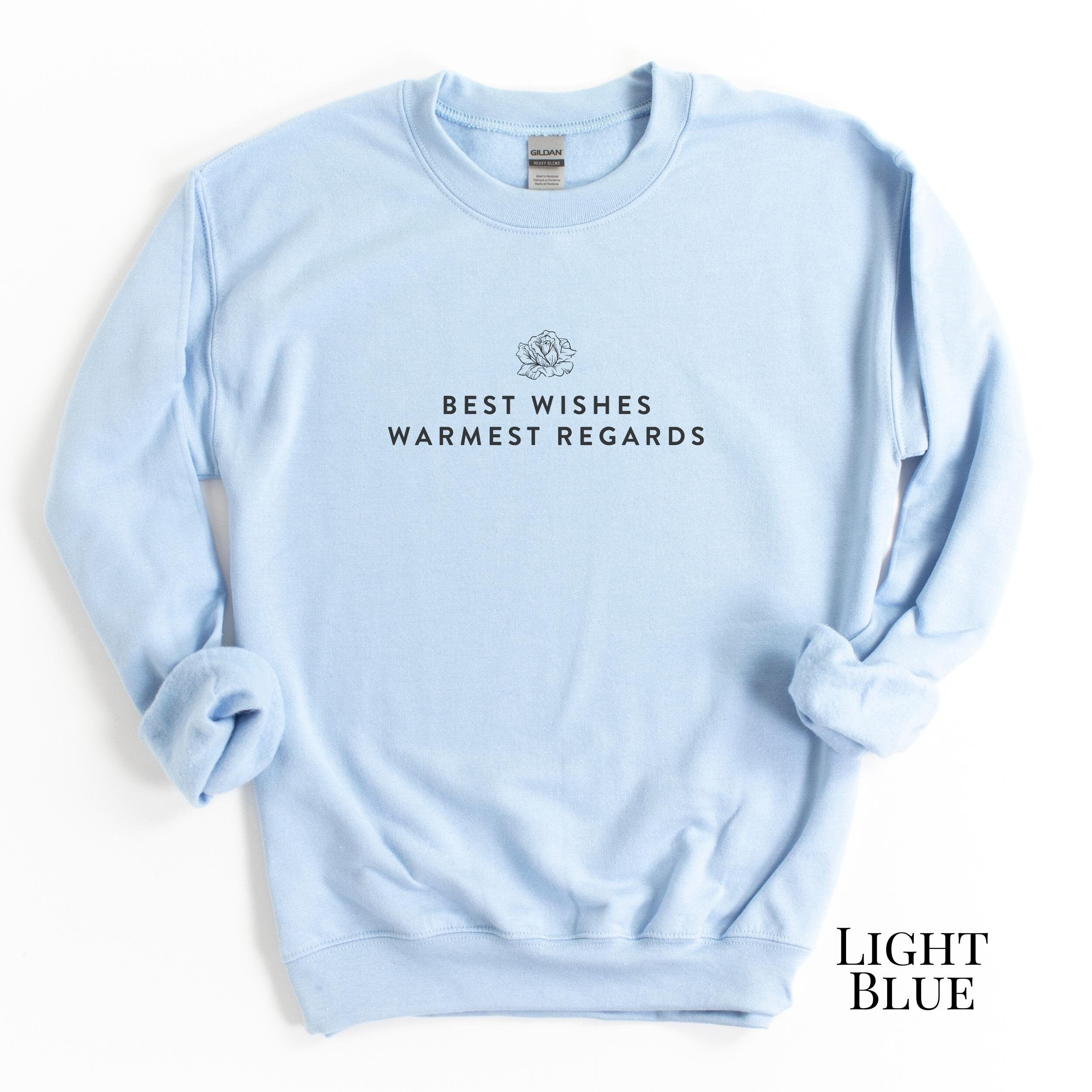 Best Wishes Sweatshirt