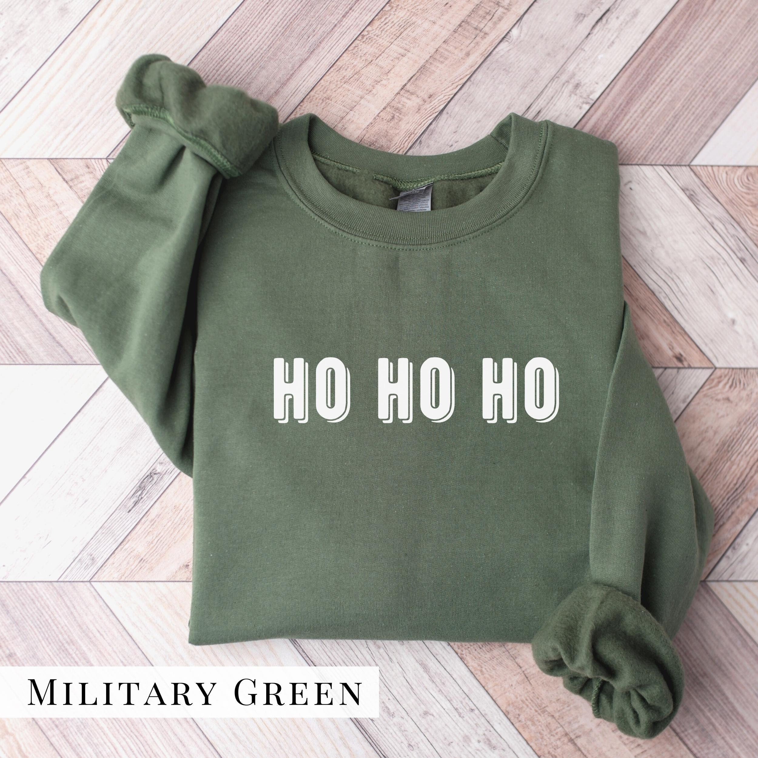 HO HO HO Sweatshirt