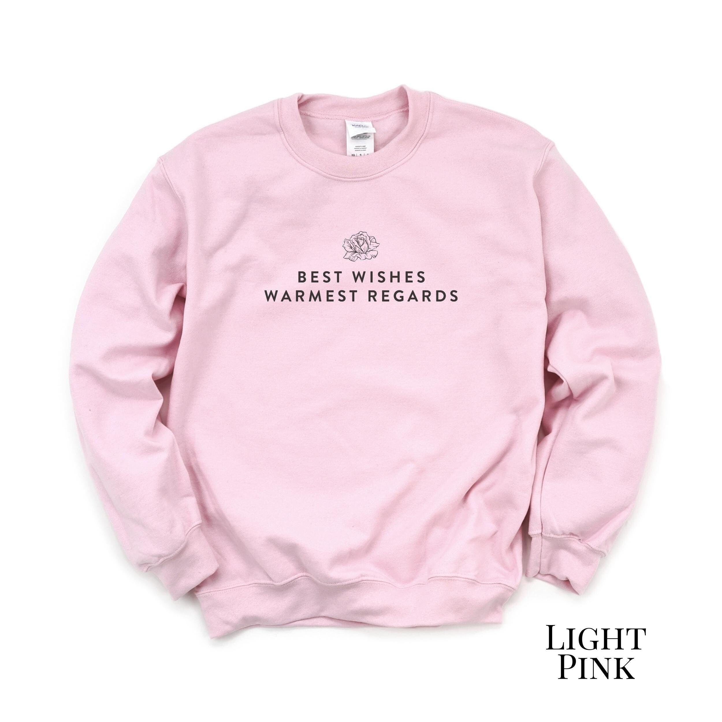 Best Wishes Sweatshirt