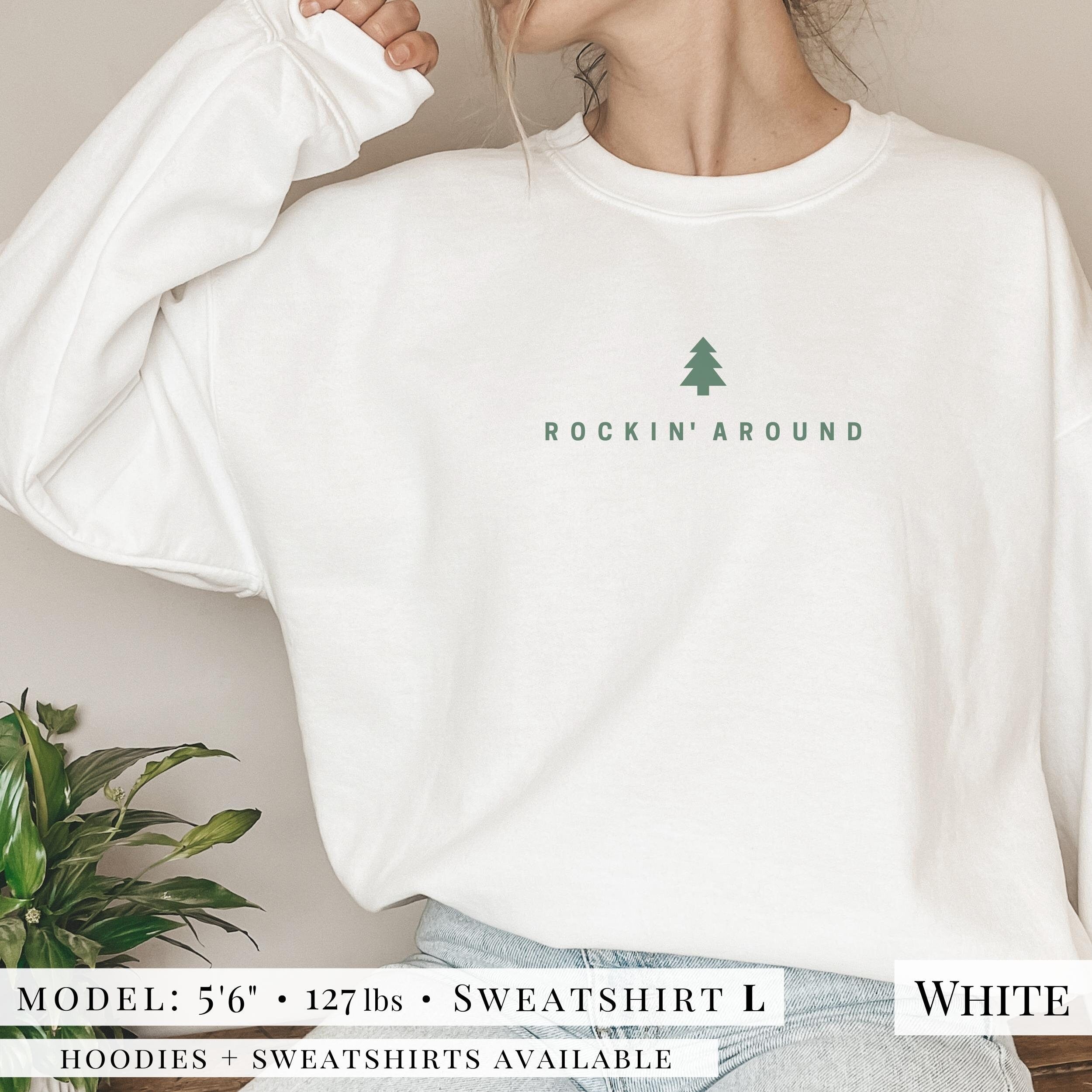 Rockin' Around Sweatshirt | The OG