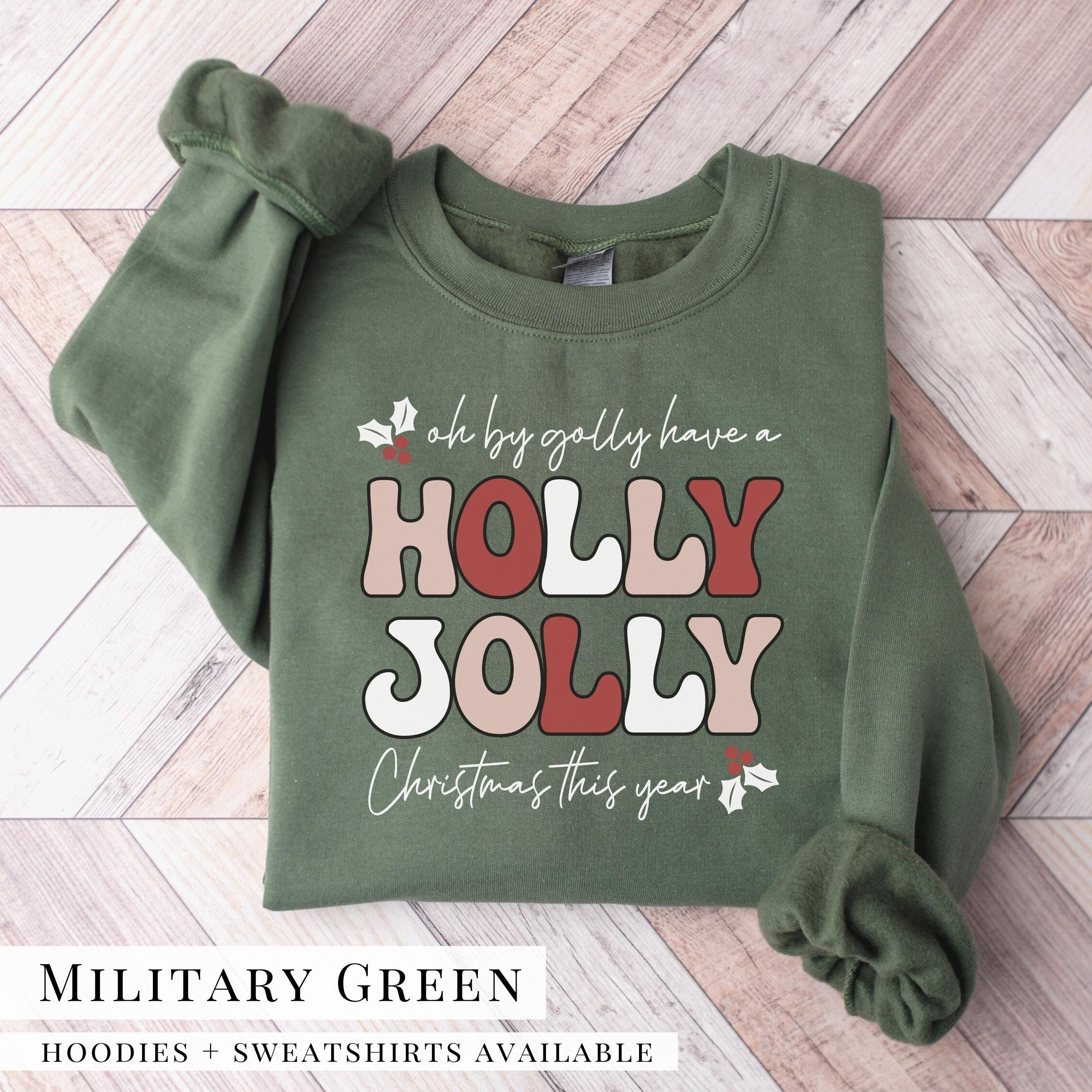 Holly Jolly Christmas Sweatshirt