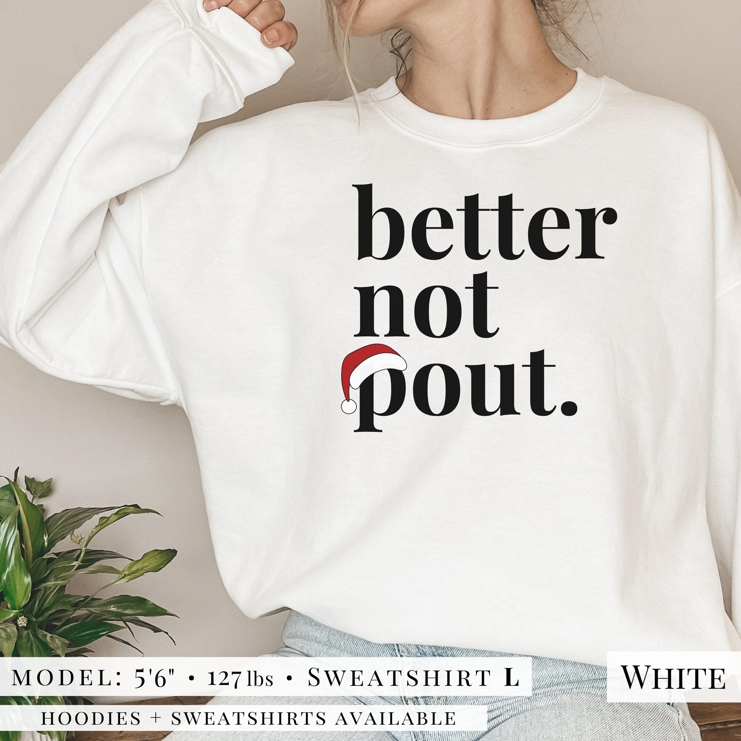 Better Not Pout Santa Sweatshirt